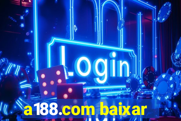 a188.com baixar